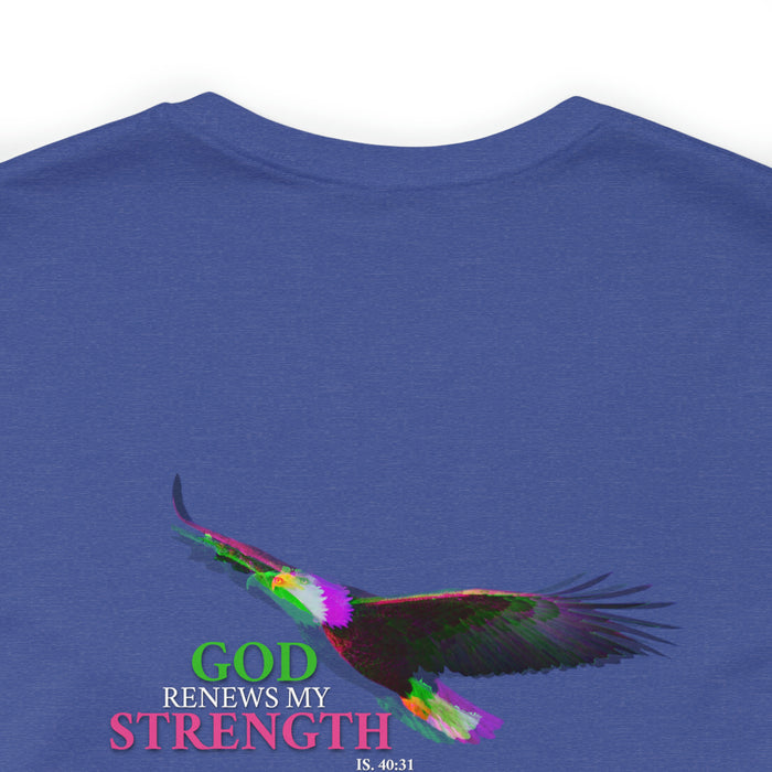 God Renews My Strength Men’s Unisex Jersey Short Sleeve Tee (Back Design).