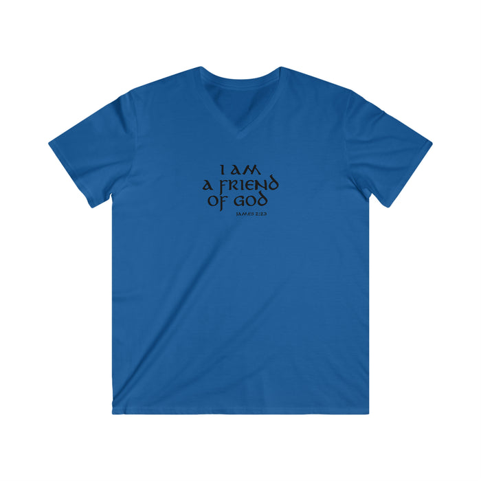 I am a Friend of God Men's Fitted V-Neck Short Sleeve Tee