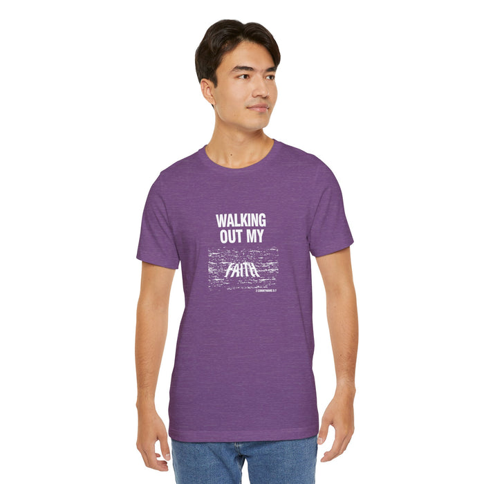 Walking Out My Faith Men’s Unisex Jersey Short Sleeve Tee