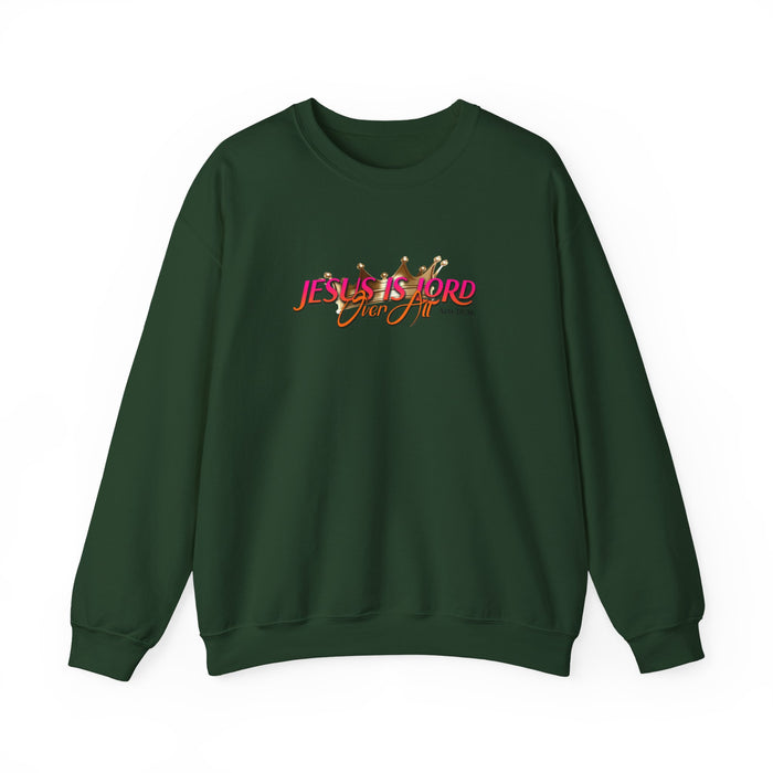Jesus is Lord Over All Unisex Heavy Blend™ Crewneck Sweatshirt