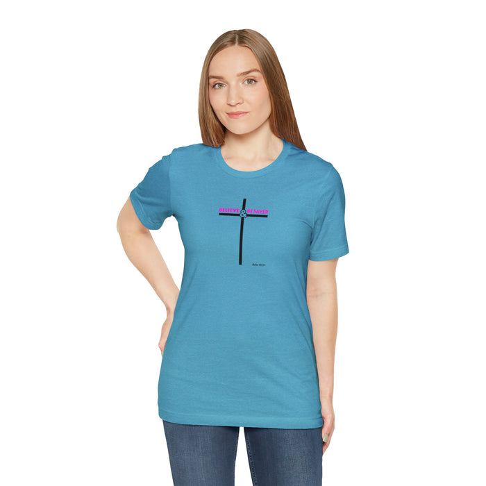 Believe & Be Saved 2.0 Women’s Unisex Jersey Short Sleeve Tee