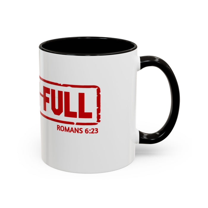 Mug — “Paid in Full” Christian Scripture Coffee Mug (Romans 6:23)