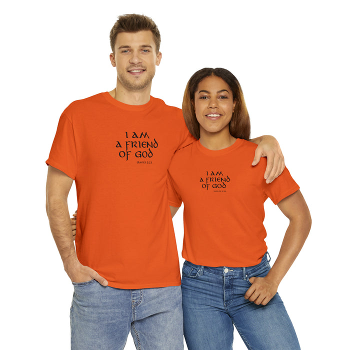 I Am A Friend Of God Men’s Unisex Heavy Cotton Tee