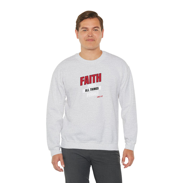 Faith Makes All Things Possible Men Unisex Heavy Blend™ Crewneck Sweatshirt