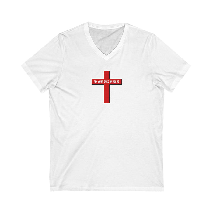 Fix Your Eyes On Jesus Women Unisex Jersey Short Sleeve V-Neck Tee