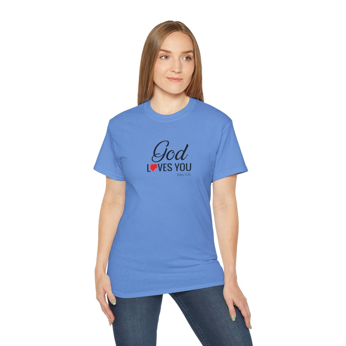 God Loves You Women's Unisex Ultra Cotton Tee