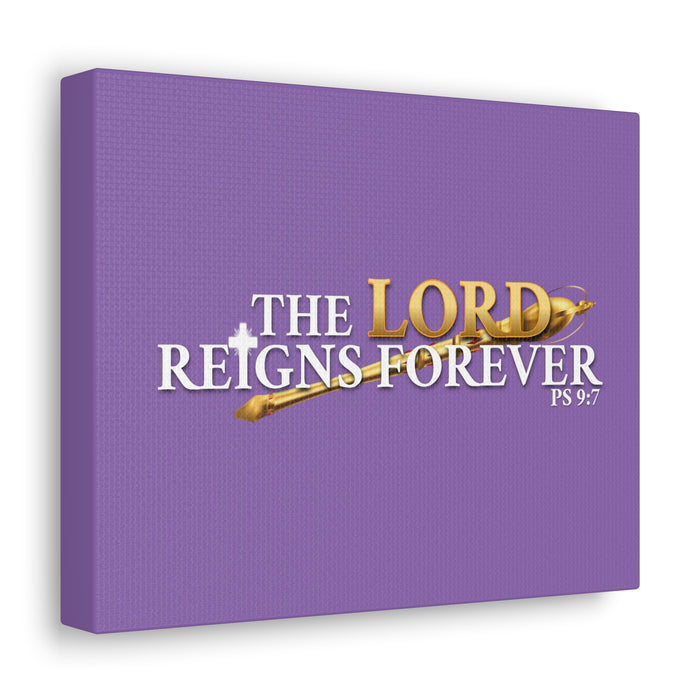 The LORD Reigns Forever Canvas Art