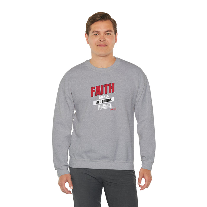 Faith Makes All Things Possible Men Unisex Heavy Blend™ Crewneck Sweatshirt