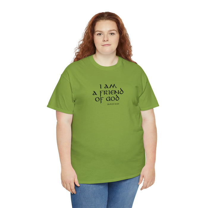 I Am A Friend Of God Men’s Unisex Heavy Cotton Tee