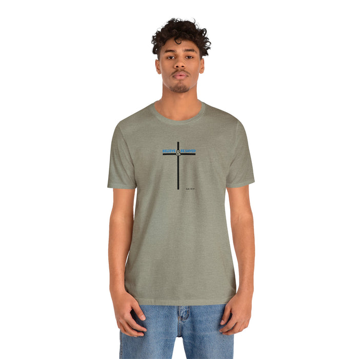 Believe & Be Saved 2.0 Men’s Unisex Jersey Short Sleeve Tee