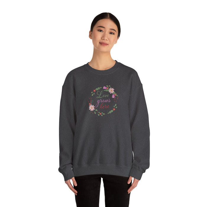 Crewneck Sweatshirt — "Love Grows Here" Floral Wreath Cozy Pullover