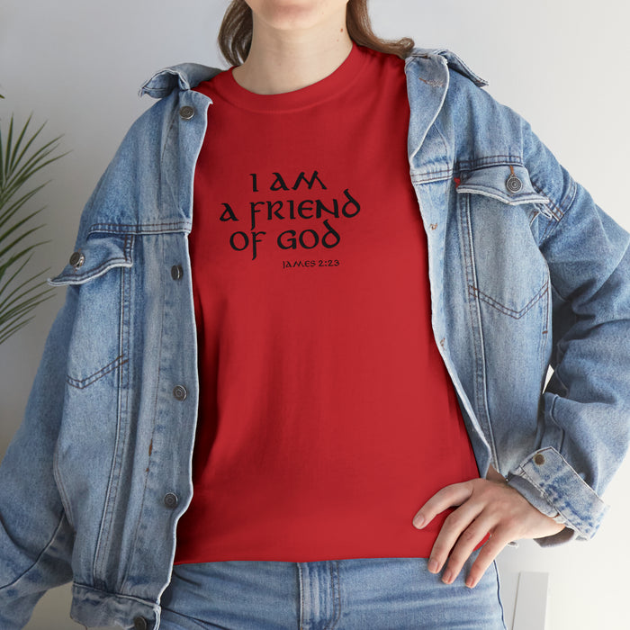 I Am A Friend Of God Men’s Unisex Heavy Cotton Tee