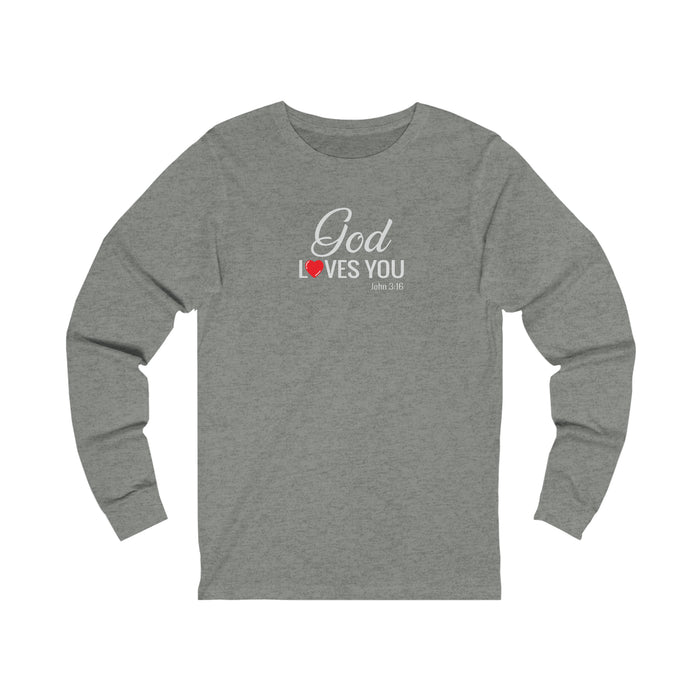 God Loves You Women Unisex Jersey Long Sleeve Tee