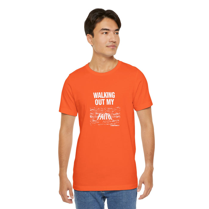 Walking Out My Faith Men’s Unisex Jersey Short Sleeve Tee