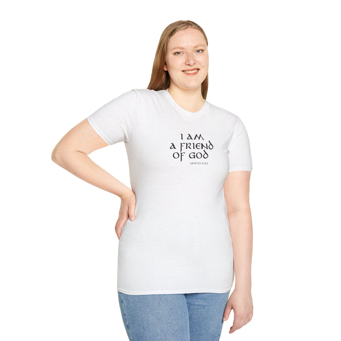 I am a Friend of God Men’s Unisex Softstyle T-Shirt