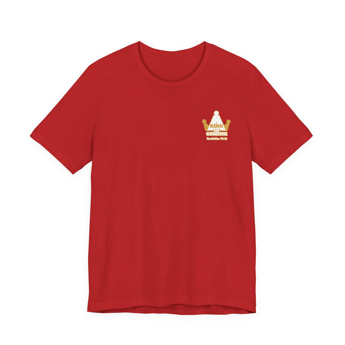 A King is Coming Men’s Unisex Jersey Short Sleeve Tee