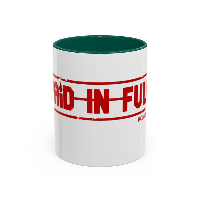 Mug — “Paid in Full” Christian Scripture Coffee Mug (Romans 6:23)