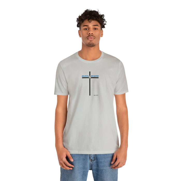 Believe & Be Saved 2.0 Men’s Unisex Jersey Short Sleeve Tee