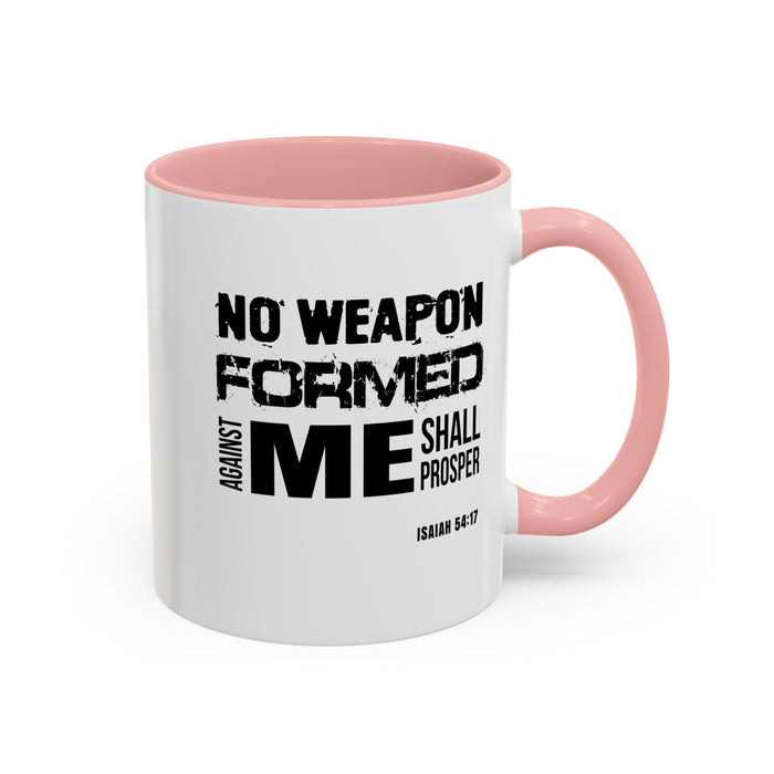 Inspirational Coffee Mug - "No Weapon Formed Against Me Shall Prosper" (Isaiah 54:17)