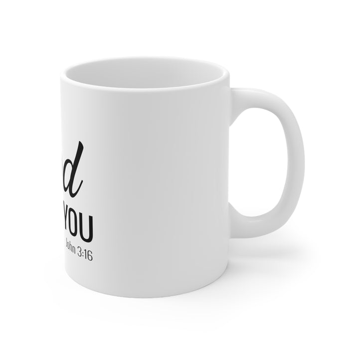 God Loves You Ceramic Mug 11oz