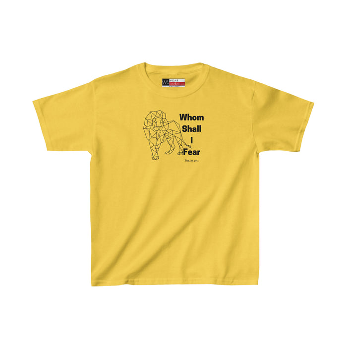 Whom Shall I Fear Kids Heavy Cotton™ Tee