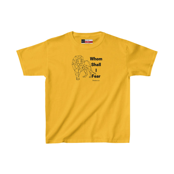 Whom Shall I Fear Kids Heavy Cotton™ Tee