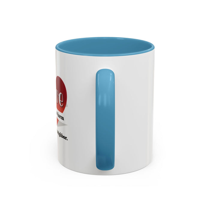 Coffee Mug — "Love Does No Harm to One's Neighbor" Heart Design