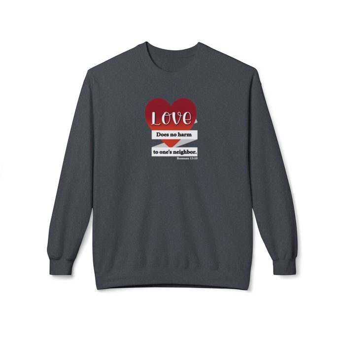 Crewneck Sweatshirt - "Love Does No Harm to One's Neighbor" Heart Design