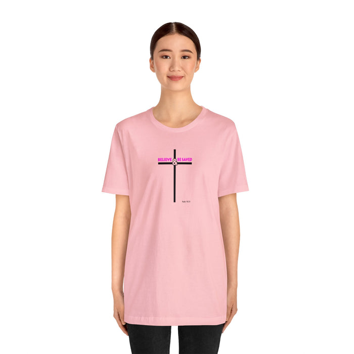 Believe & Be Saved 2.0 Women’s Unisex Jersey Short Sleeve Tee