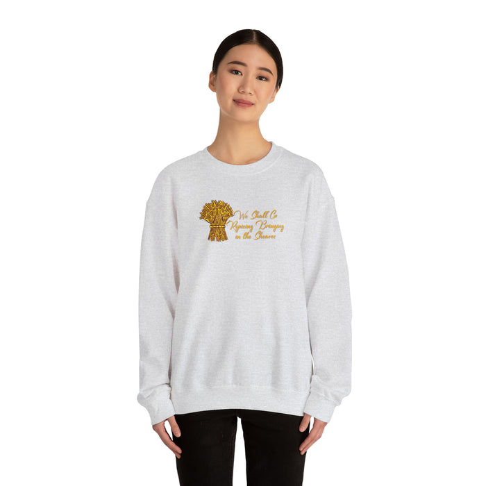 We Shall Go Rejoicing Bringing in the Sheaves Men Unisex Heavy Blend™ Crewneck Sweatshirt