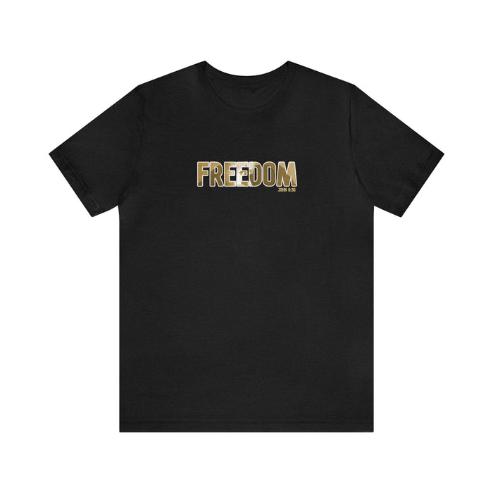 Freedom Men’s Unisex Jersey Short Sleeve Tee