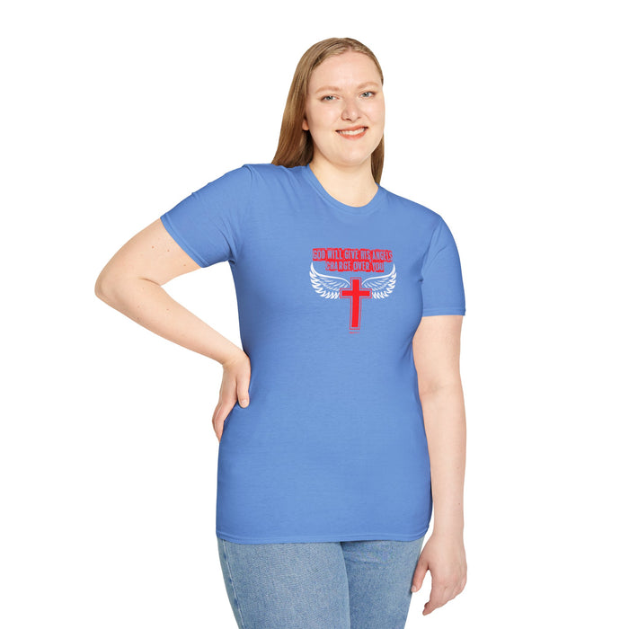 God Will Give His Angels Charge Over You Women’s Unisex Softstyle T-Shirt