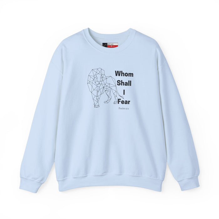 Whom Shall I Fear Men’s Unisex Heavy Blend™ Crewneck Sweatshirt