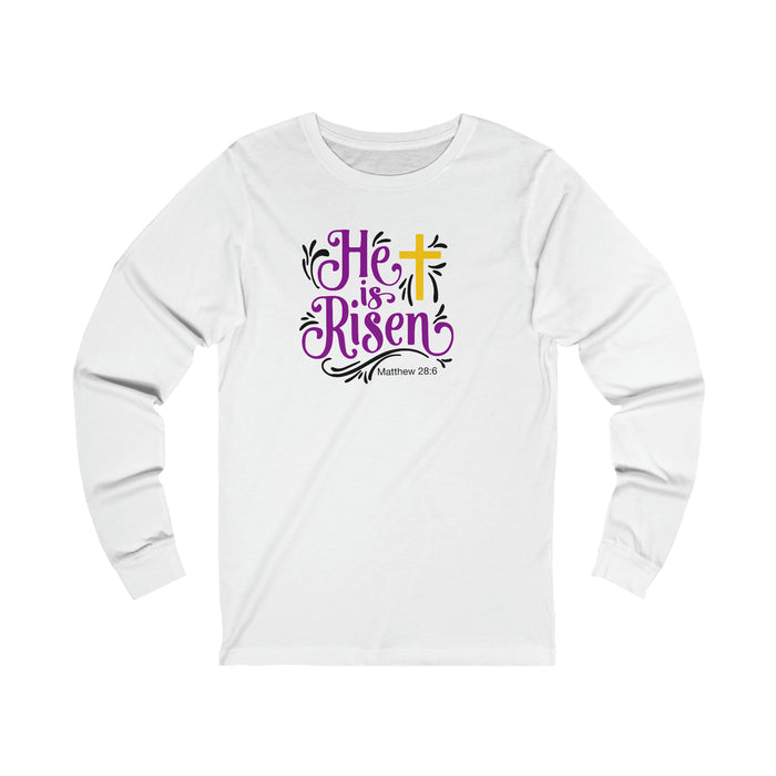 He is Risen Women’s Unisex Jersey Long Sleeve Tee