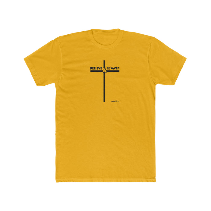 Believe and Be Saved 2.0 Men's Cotton Crew Tee