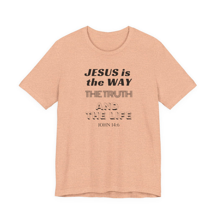 Jesus Is The Way Tee — John 14:6 Christian Faith T‑Shirt