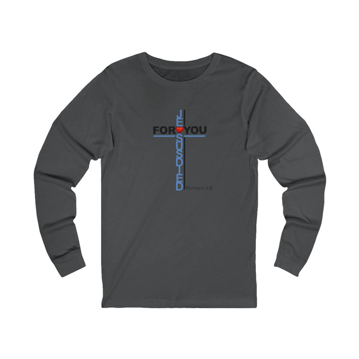 Jesus Died For You Women’s Long Sleeve Tee