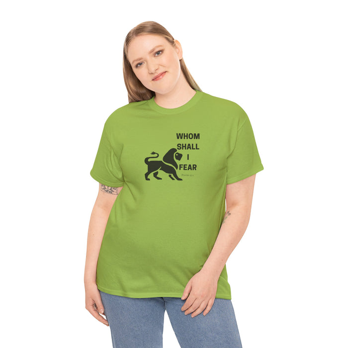 Whom Shall I Fear Men's Heavy Cotton Tee