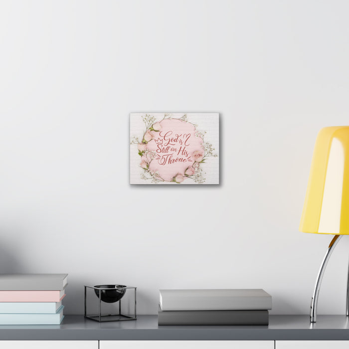 Canvas Wall Art — 'God Is Still on His Throne' Floral Christian Print