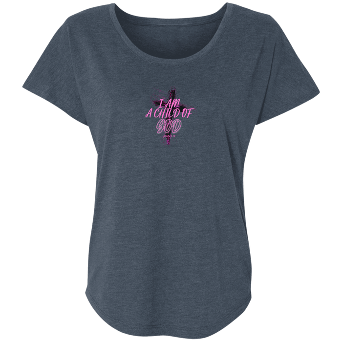 I Am a Child of God Ladies Triblend Dolman Sleeve Tee