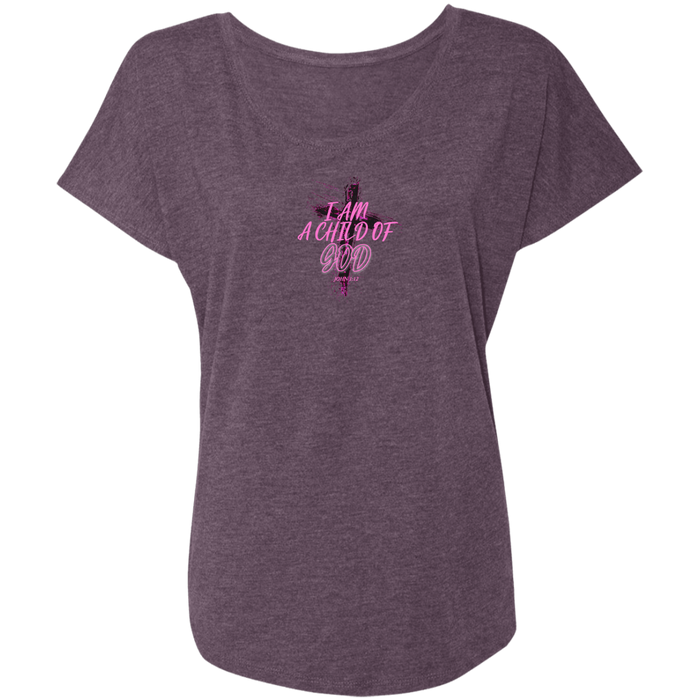 I Am a Child of God Ladies Triblend Dolman Sleeve Tee