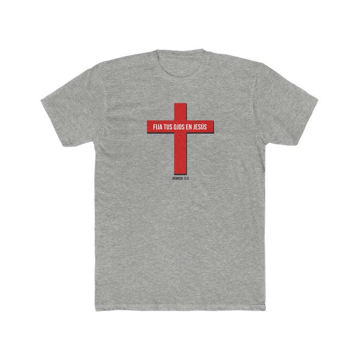 Fija Tus Ojos En Jesús Men's Cotton Crew Tee