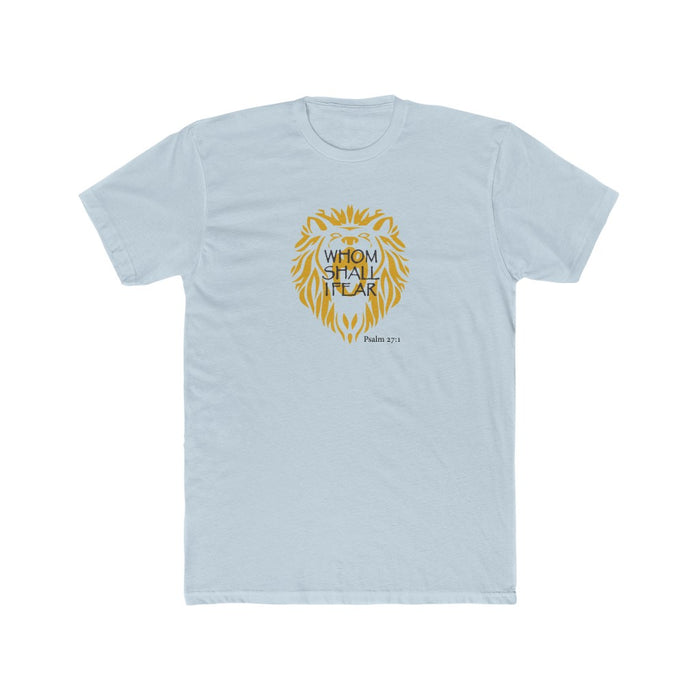 Whom Shall I Fear Men's Cotton Crew Tee