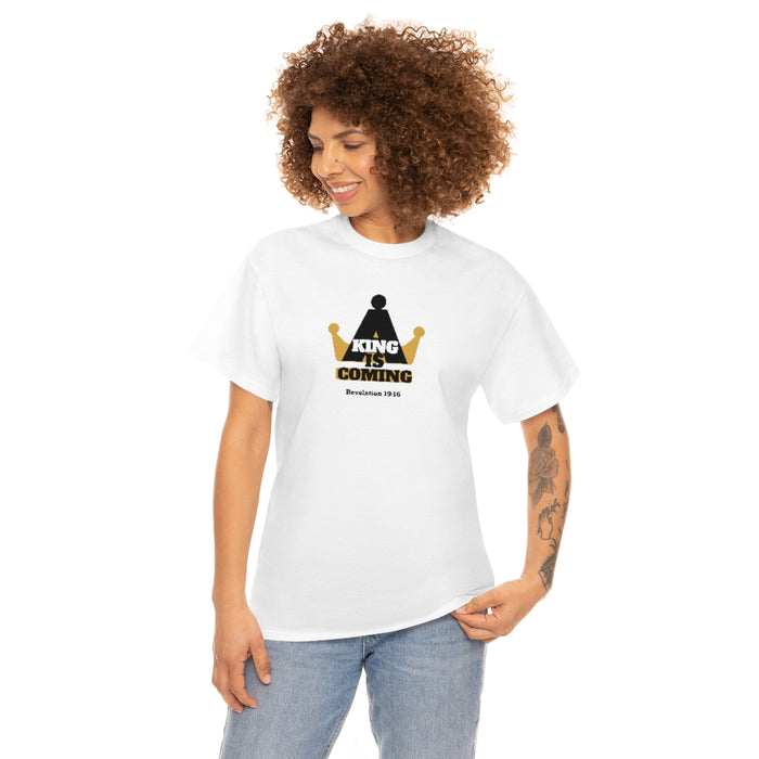 A King Is Coming Women’s Unisex Heavy Cotton Tee