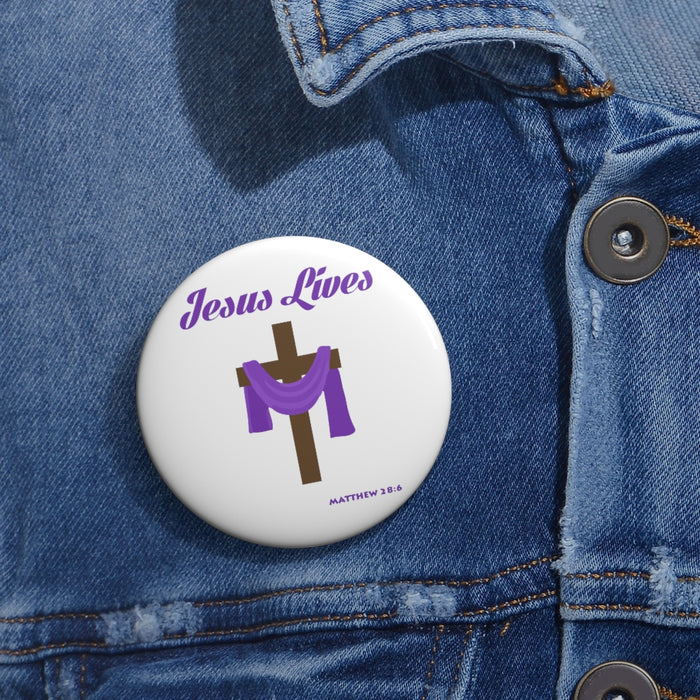 Jesus Lives Custom Pin Buttons