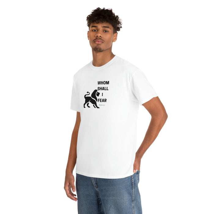 Whom Shall I Fear Men's Heavy Cotton Tee