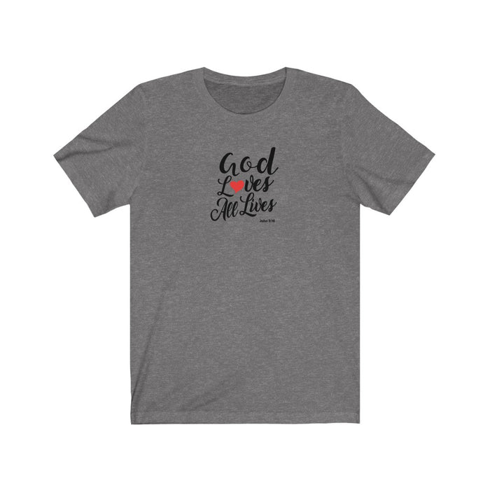 God Loves All Lives Women Unisex Jersey Short Sleeve Tee