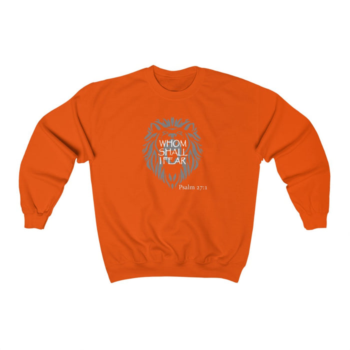 Whom Shall I Fear Women’s Unisex Heavy Blend™ Crewneck Sweatshirt