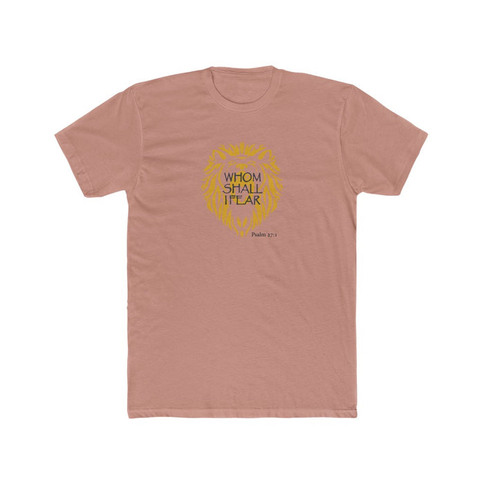 Whom Shall I Fear Men's Cotton Crew Tee