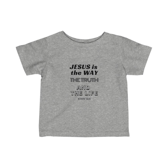 Jesus Is The Only Way Infant Fine Jersey Tee